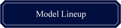 Model Lineup